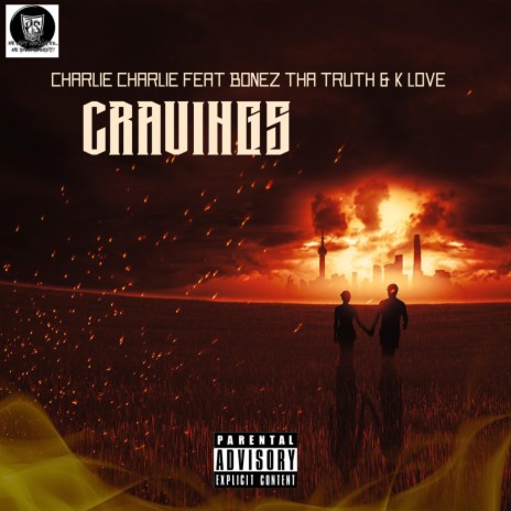 Cravings ft. K Love & Charlie Charlie | Boomplay Music