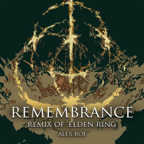 Remembrance: Elden Ring (From Elden Ring) [Remix] | Boomplay Music