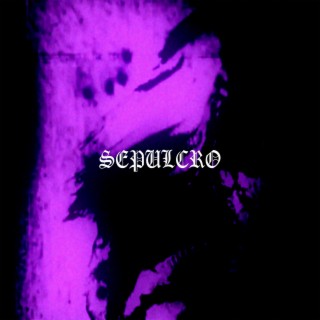 SEPULCRO lyrics | Boomplay Music