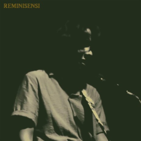 Reminisensi | Boomplay Music