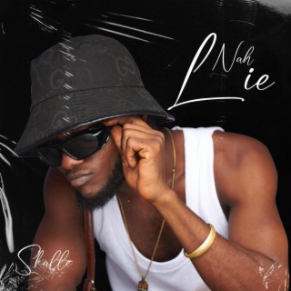 Nah Lie lyrics | Boomplay Music