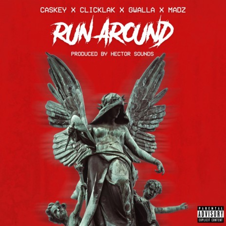 Run Around (feat. Caskey, Gwalla & Madz) | Boomplay Music