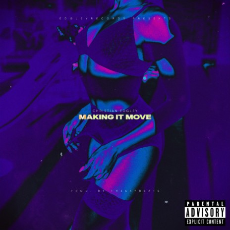 Making It Move | Boomplay Music