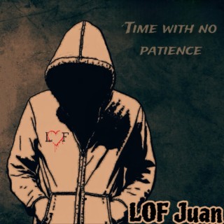 Time with no patience