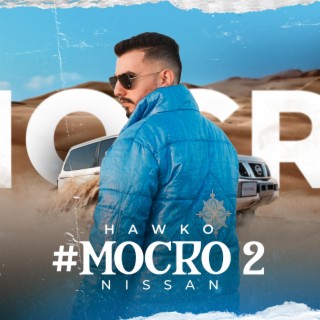 #MOCRO 2 (Nissan) lyrics | Boomplay Music