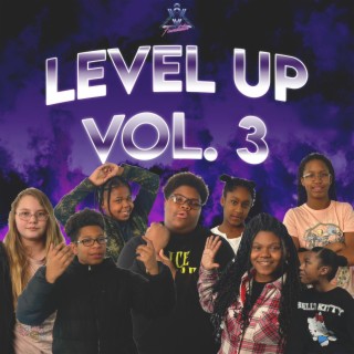 Level Up, Vol. 3