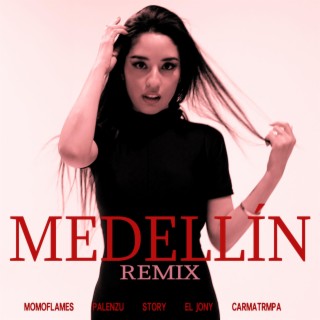 MEDELLÍN (Remix)