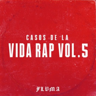 Casos de la vida rap, Vol. 5