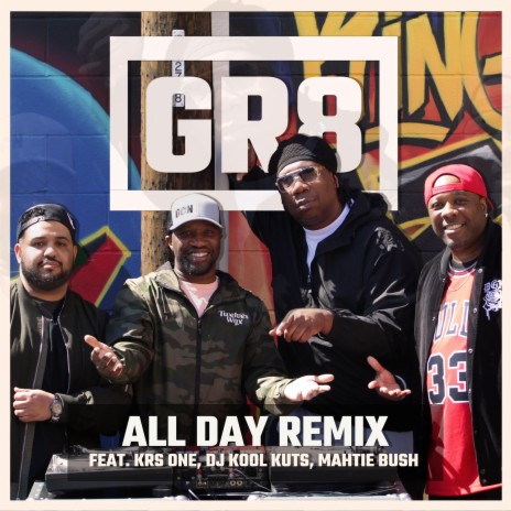 All Day (Remix) ft. Mahtie Bush, KRS-One & Dj Kool Kuts | Boomplay Music