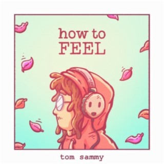 How to Feel
