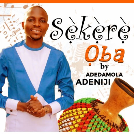 Sekere Oba | Boomplay Music