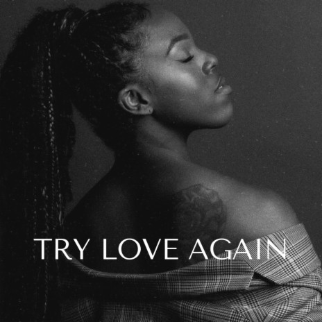 Try Love Again | Boomplay Music