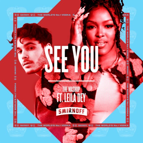 See You (The Mashup) ft. Leila Dey | Boomplay Music