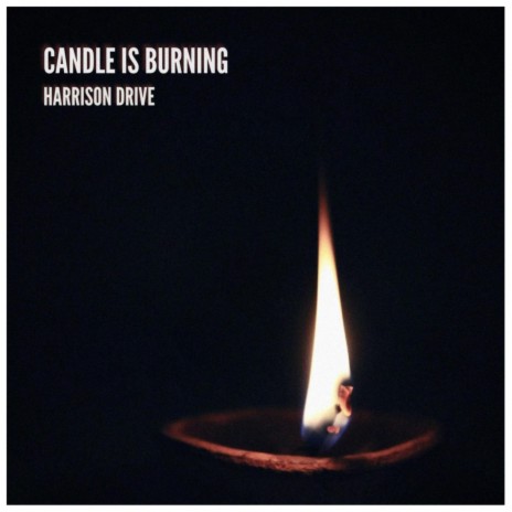 Candle Is Burning | Boomplay Music