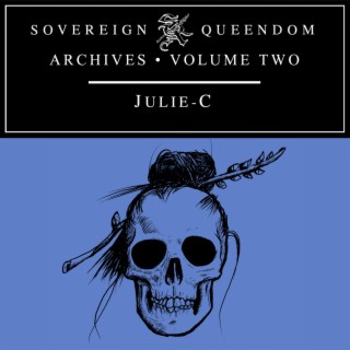 Sovereign Queendom Archives, Vol. 2