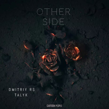 Other Side ft. Talyk | Boomplay Music