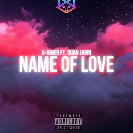 NAME OF LOVE ft. QUAN JABRI | Boomplay Music