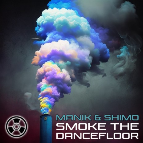 Smoke The Dancefloor ft. SHIMOxxNZ