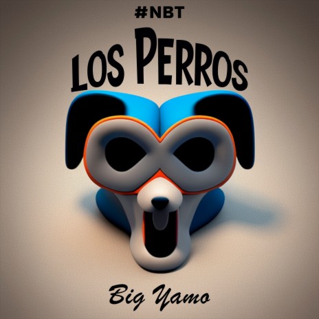 Los Perros (#NBT)