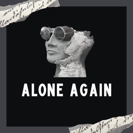 Alone Again ft. Lofi Sleep Chill, Chill Beats Music, LO-FI BEATS, lofi.sad & Lofi Cloud | Boomplay Music