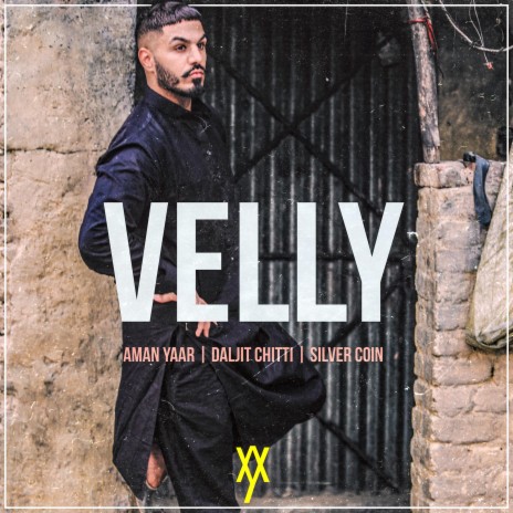 Velly (feat. Daljit Chitti & Silver Coin) | Boomplay Music