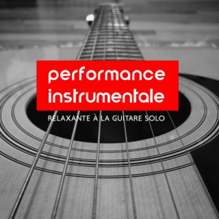 Guitare solo instrumentale relaxante et relaxante