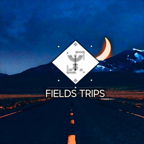 Fields Trips | Boomplay Music