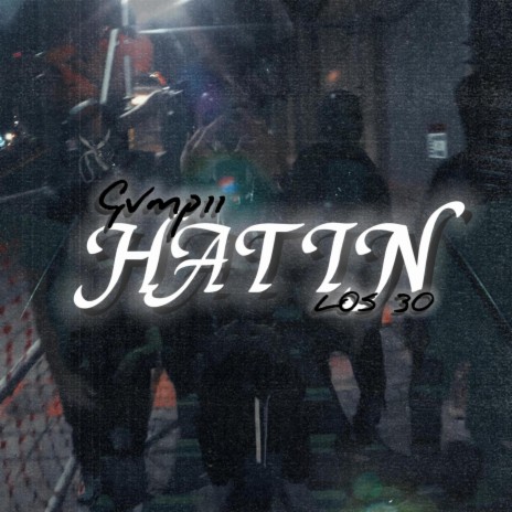 HATIN | Boomplay Music