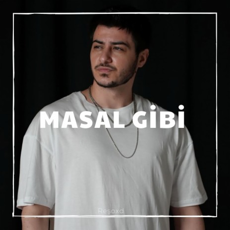 Masal Gibi | Boomplay Music