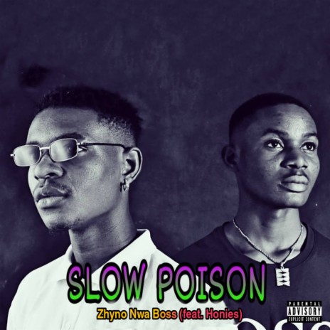 Slow Poison ft. Honies | Boomplay Music
