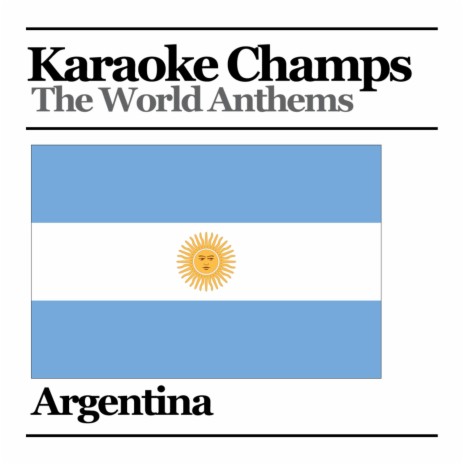 Argentinian National Anthem | Boomplay Music