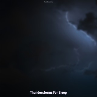 Thunderstorms For Sleep