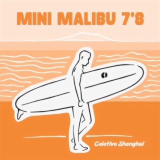 Mini Malibu 7'8