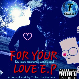 For Your Love E.P