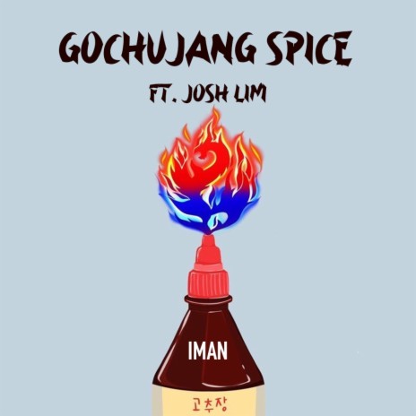 GOCHUJANG SPICE ft. Josh Lim | Boomplay Music