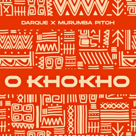 O Khokho ft. Murumba Pitch | Boomplay Music