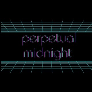 Perpetual Midnight