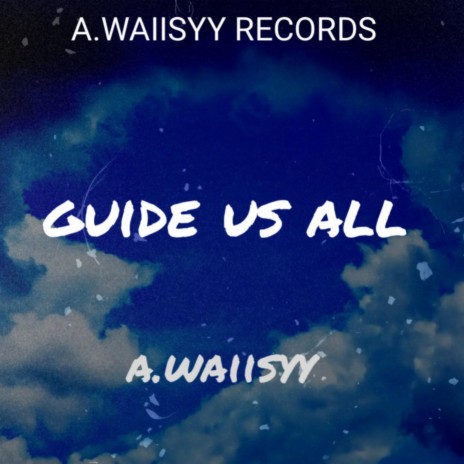 Guide Us All (Official Nasheed) | Boomplay Music