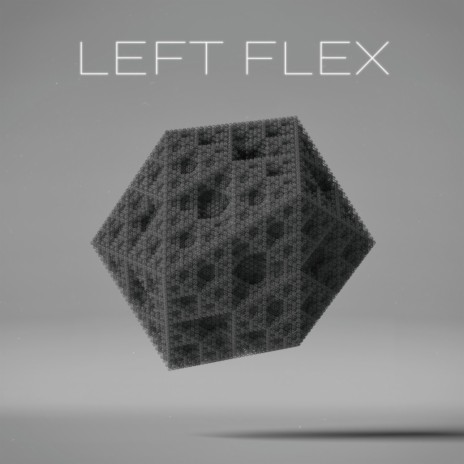 LEFT FLEX | Boomplay Music