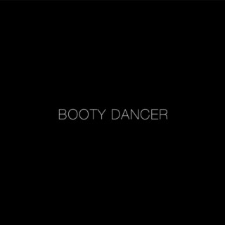 Booty Dancer