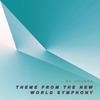 Theme from the New World Symphony