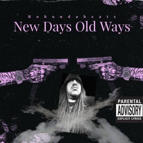 New Days Old Ways | Boomplay Music