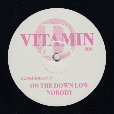 On The Down Low ft. Wilfy D