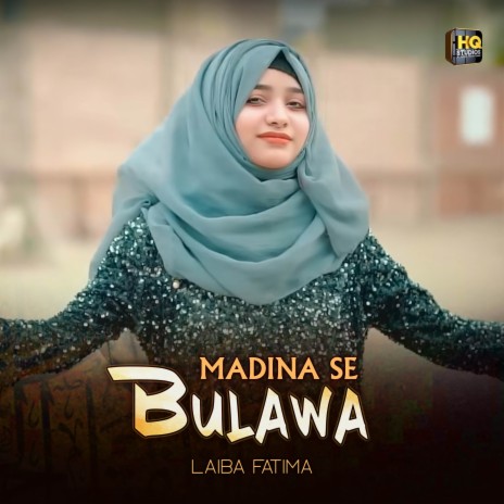 Madina Se Bulawa | Boomplay Music