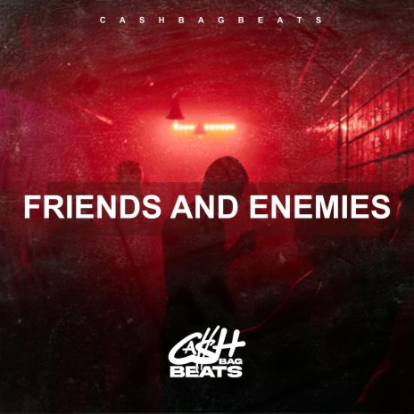 Friends and Enemies (Instrumental) | Boomplay Music
