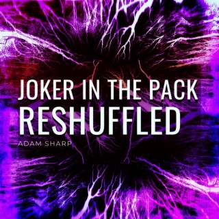 Joker In The Pack (Reshuffled Version)