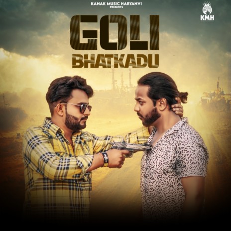 Goli Bhatkadu ft. Gyanender Sardhana | Boomplay Music