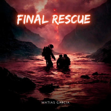 Final Rescue | Boomplay Music