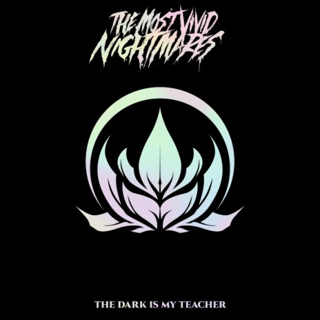 The Dark Is My Teacher | Boomplay Music