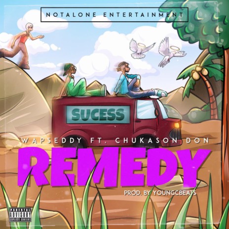 Remedy ft. Chukason Don | Boomplay Music